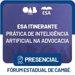 5576 ESA Itinerante - Prática de Inteligência Artificial na Advocacia